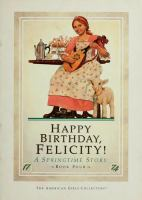 Happy birthday, Felicity! : a springtime story