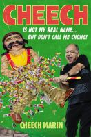 Cheech Is Not My Real Name by Cheech Marin With John Hassan