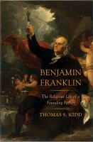 Benjamin Franklin by Thomas S. Kidd