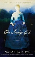 The indigo girl : a novel