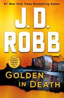 Golden In Death by J. D. Robb