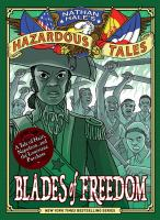 Blades of Freedom by Nathan Hale