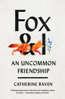 Fox and I : an uncommon friendship
