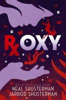 Roxy by Neal and Jarrod Shusterman