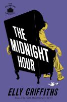 The Midnight Hour by Elly Griffiths