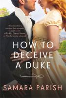 How to Deceive A Duke by Samara Parish