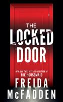 The Locked Door by A Novel by Fredia McFadden