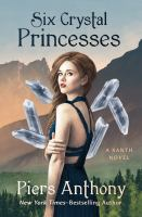 Six Crystal Princesses by Piers Anthony