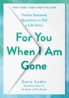 For You When I Am Gone by Steve Leder