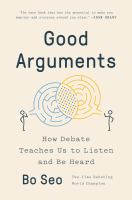 Good Arguments by Bo Seo