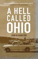 A Hell Called Ohio by by John M. Hamilton