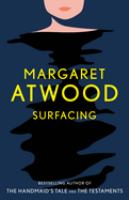 Surfacing by Margaret Atwood