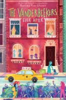 The Vanderbeekers Ever After by by Karina Yan Glaser