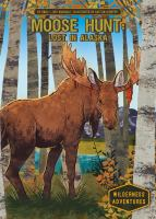 Moose Hunt by by Emily L. Hay Hinsdale