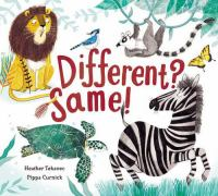 Different? Same! by Written by Heather Tekavec