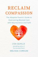 Reclaim Compassion by Lisa C. Qualls