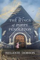 The wings of Poppy Pendleton : a novel