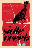 Sidle Creek : stories