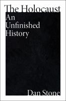The Holocaust : an unfinished history