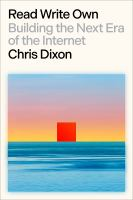 Read Write Own : building the next era of the internet