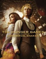 The hunger games. The ballad of songbirds & snakes