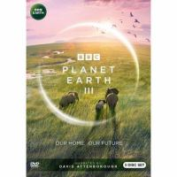 Planet earth III : our home. our future