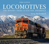 Locomotives : the modern diesel & electric reference