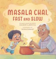 Masala chai, fast and slow