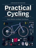 Practical cycling : equip, maintain and repair your bicycle