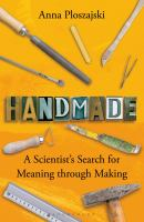 Handmade : a scientist