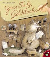 Yours truly, Goldilocks