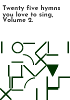 Twenty five hymns you love to sing, Volume 2