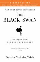 The black swan the impact of the highly improbable