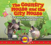 The country mouse and the city mouse.