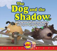 The dog and the shadow.