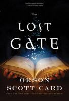 The Lost Gate by Orson Scott Card
