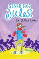 Starring Jules (in drama-rama)
