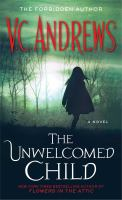 The unwelcomed child a novel