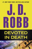Devoted In Death by J. D. Robb
