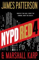 Nypd Red 4 by James Patterson and Marshall Karp